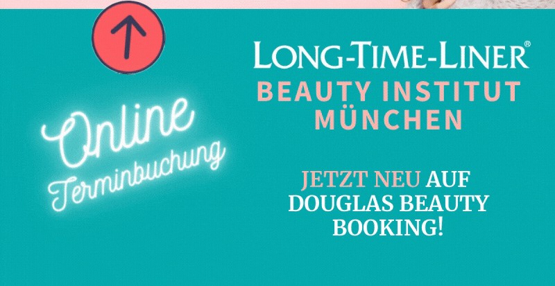 LONG-TIME-LINER Beauty Institut München JETZT bei Douglas Beauty Booking!